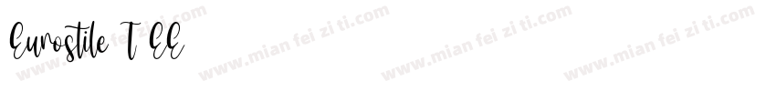 Eurostile T EE字体转换